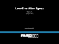 Low-E vs Alter Egosz - W.T.F (AVIO003)