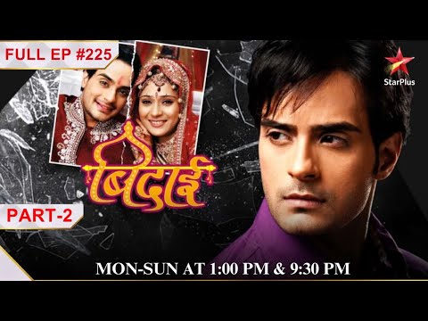 Ravir is heartbroken! | Part 2 | S1 | Ep.225 | Bidaai @starplus