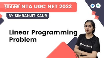 Linear Programming Problem | NTA UGC NET - JRF 2022 | Simranjit Kaur
