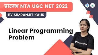 Famous Linear Programming Problem | NTA UGC NET - JRF 2022 | Simranjit Kaur Net Worth