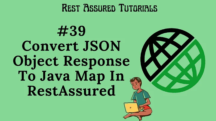 39. 將JSON物件API回應轉換為Java Map以在Rest Assured中提取值