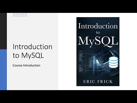 Introduction to MySQL - Course Overview