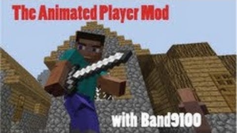Minecraft Mod Showcase- Animated Player Mod