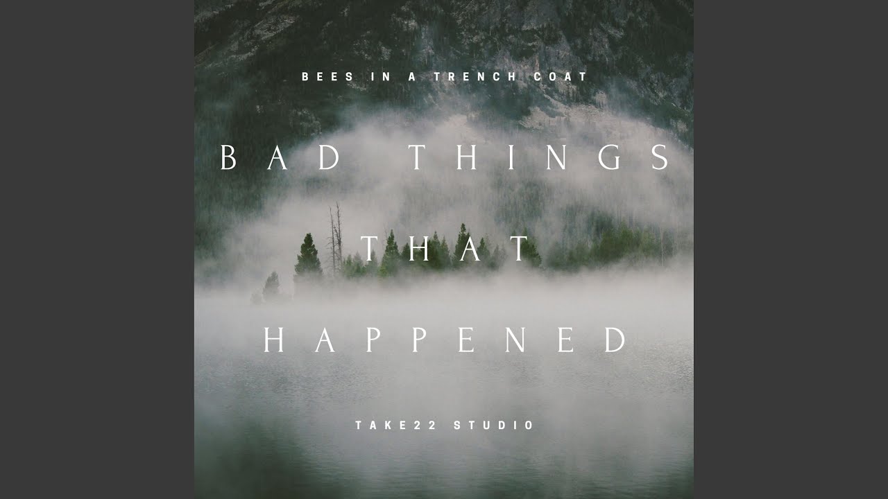 Watch Bad Things That Happened, Pt. 1 on YouTube