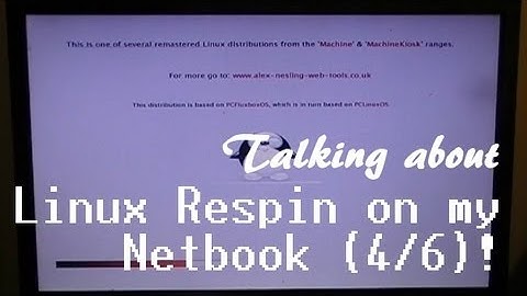 P4/6. Selection of Netbook Distros: Personal Linux Respin, Running From USB Stick...