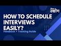 How to Schedule Interviews &amp; Collect Feedback | Mera Udyog HR Guide