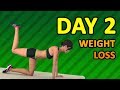Day 2  daily weight loss routine 132 calories