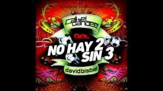 Cali & el Dandee ft. David Bisbal - No hay 2 sin 3 (Gol)