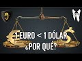 1 euro menor que 1 dólar. ¿Por qué? - The Monopoly Channel