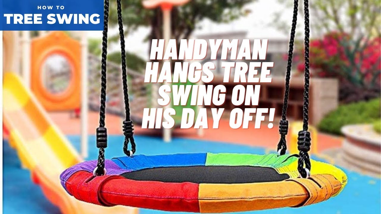 How To Hang A Swing On A Tree, HANDYMAN HEADQUARTERS