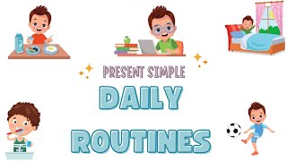 Daily Routines | Present Simple for kids| English Grammar