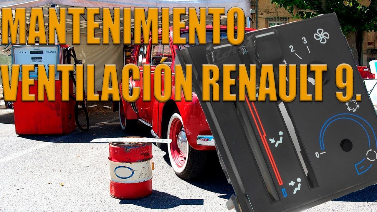 Mantenimiento Ventilación (calefacción) Renault 9 y 11 [Part 1]