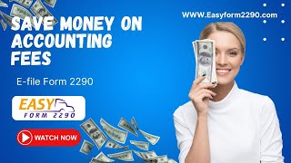 Save Money On Accounting Fees Efile Form 2290 Easy Form 2290