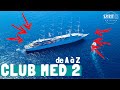 Club med 2  embarquement immediat dans le plus beau voilier du monde