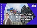 Lidal europen de jean monnet toujours vivant 