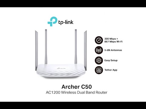 How to Configure your TP Link Router   Ft  TP Link Archer C50 AC1200