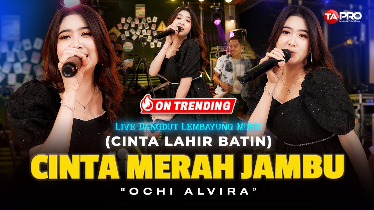 CINTA MERAH JAMBU - Ochi Alvira (Live Dangdut Lembayung Music) | Cintaku hanya kamu