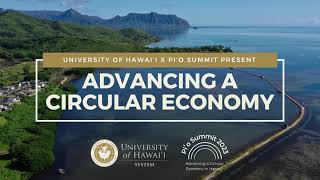 Advancing a Circular Economy in Hawaiʻi - Panel 3