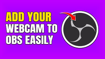 How To Add Webcam To OBS Studio (Step By Step)