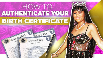 How to authenticate your birth certificate