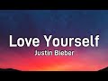 Love yourself  justin bieber lyrics