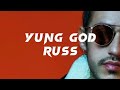 YUNG GOD ~ Russ (Lyrics)