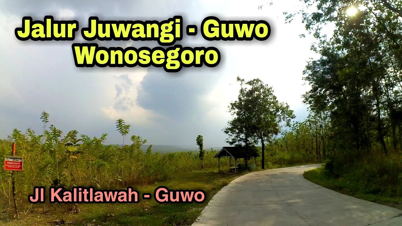 Jalan Raya Juwangi - Guwo Wonosegoro