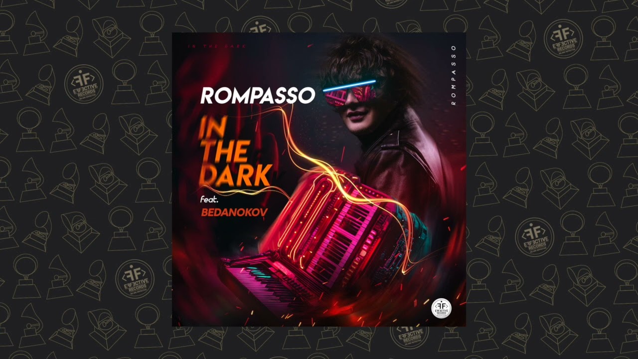 Watch Rompasso feat. Bedanokov - In The Dark on YouTube Watch Rompasso feat. Bedanokov - In The Dark on YouTube