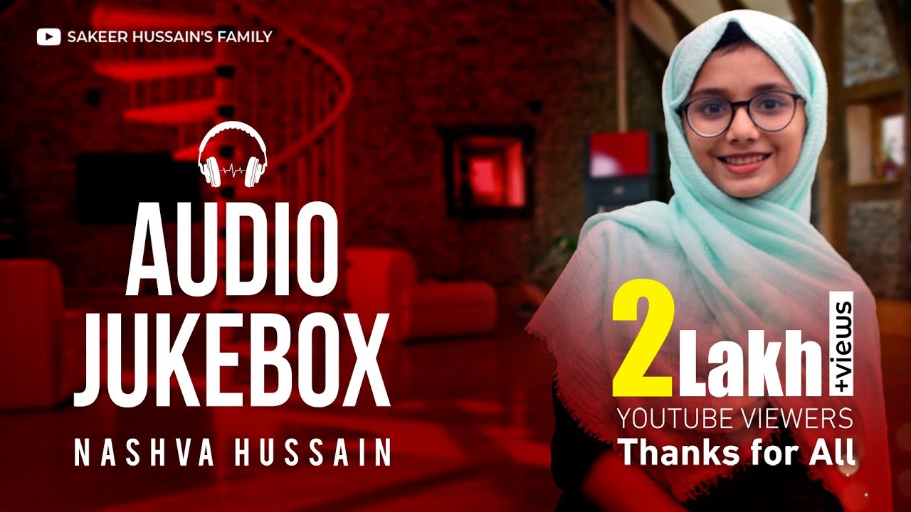 Mappila pattukal Jukebox | malayalam Mappila song |Nashva hussain |Old is Gold|Sakeer hussain family