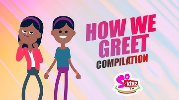 SOKIDZTV-  HOW WE GREET COMPILATION  (Rhymes In ENGLISH & YORUBA)