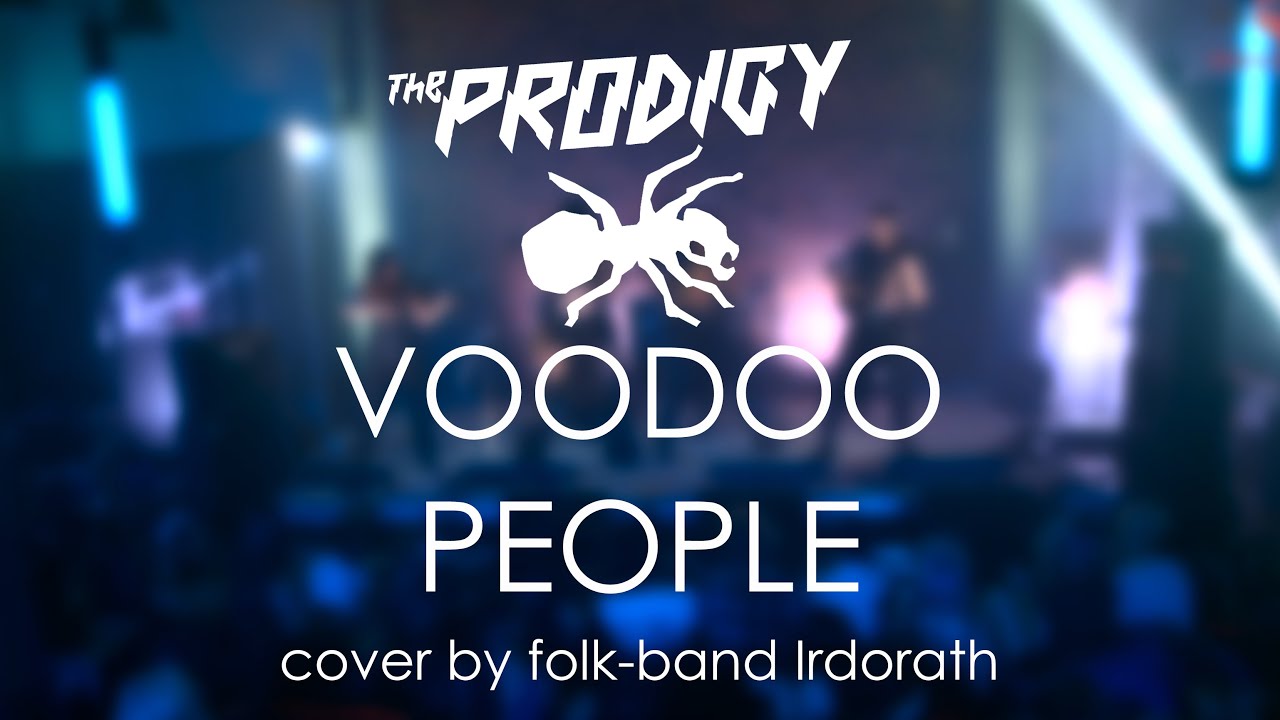 The Prodigy - Voodoo People (cover by Irdorath)