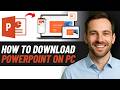 How to Get Microsoft PowerPoint on PC (Quick &amp; Easy Install)