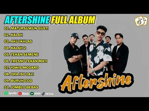 AFTERSHINE FULL ALBUM TERBARU VIRAL 2025 || MATURSUWUN GUSTI, KALAH -  LAGU JAWA HITS TANPA IKLAN