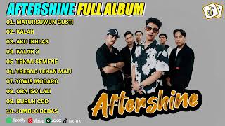 Aftershine  Album Terbaru Viral 2025  Matursuwun Gusti Kalah   Lagu Jawa Hits Tanpa Iklan