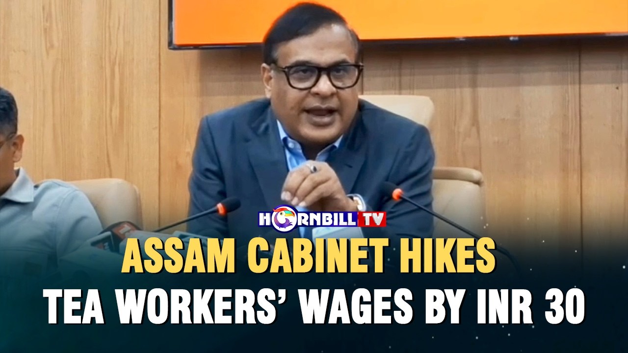 ASSAM CABINET HIKES TEA WORKERS’ WAGES BY INR 30