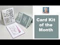 Karen&#39;s Card Kit of the Month/Splendid Thoughts