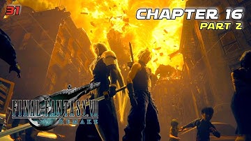 FINAL FANTASY 7 REMAKE - CHAPTER 16 PART 2 | PLAYTHROUGH (NO COMMENTARY) | PS5 GAMEPLAY
