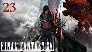 Final Fantasy Xvi - 100% Walkthrough: Part 23 - Out Of The Shadow, Part 1 (No Commentary)