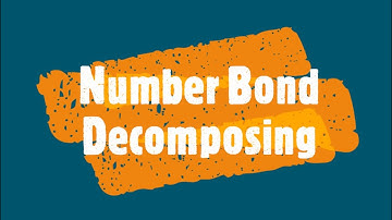 Number Bond Decomposing