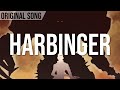 Harbinger  original song  ft cpl corgi empath