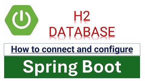H2 Database Spring Boot | How to connect and configure an in-memory H2 database in Spring Boot