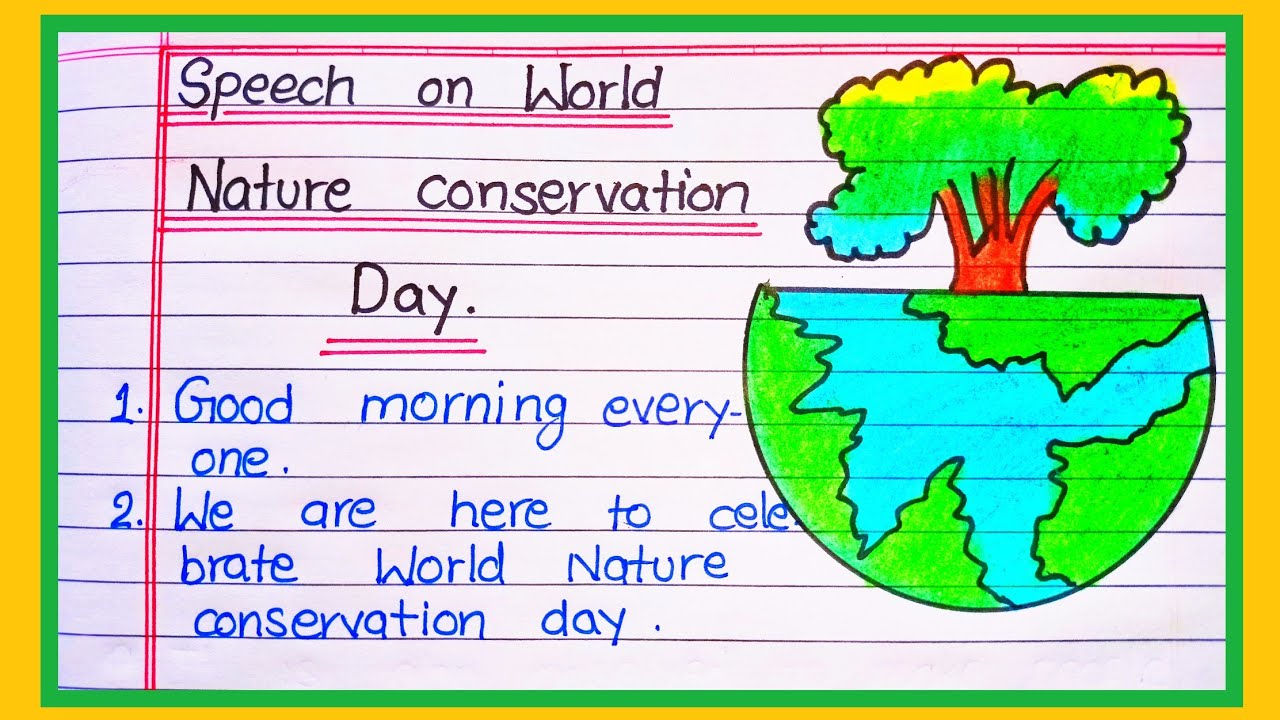 speech writing on conservation of nature through livelihood