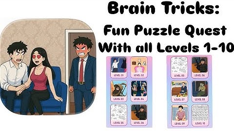 Brain Tricks: Fun Puzzle Quest - All levels with Solutions 1-10 - walkthrough gameplay 