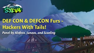 Furality Sylva - DEF CON & DEFCON Furs - Hackers With Tails!