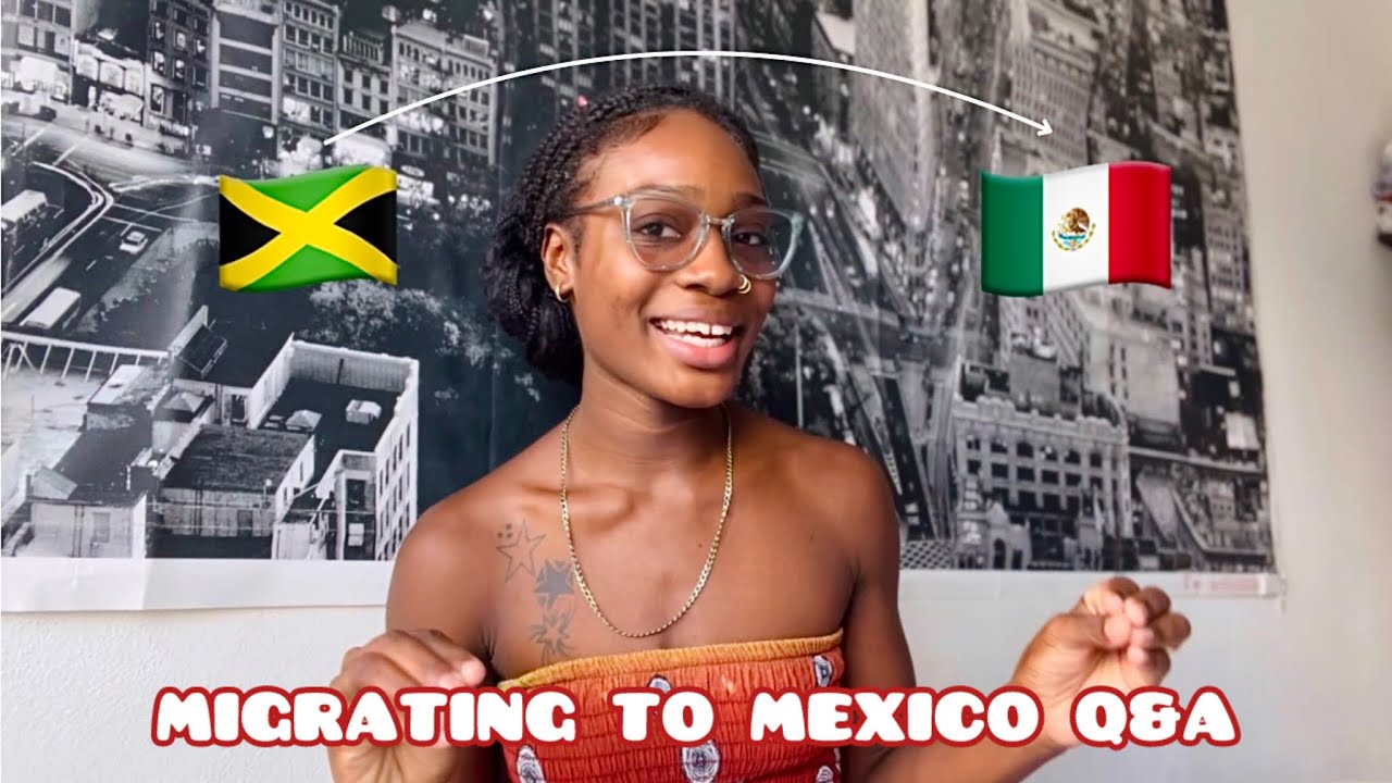 I MOVED FROM JAMAICA TO MEXICO AT 19 YEARS OLD *what is the cost of living, Lifestyle etc.*