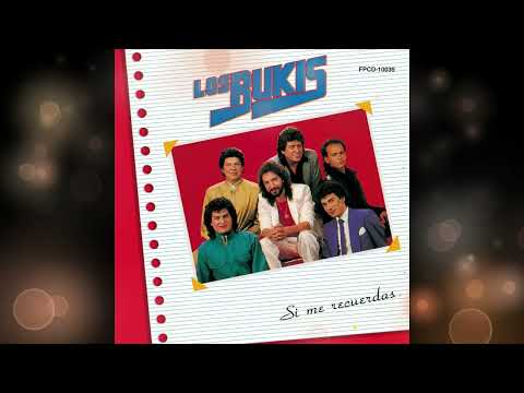 Los Bukis - Y Ahora Te Vas