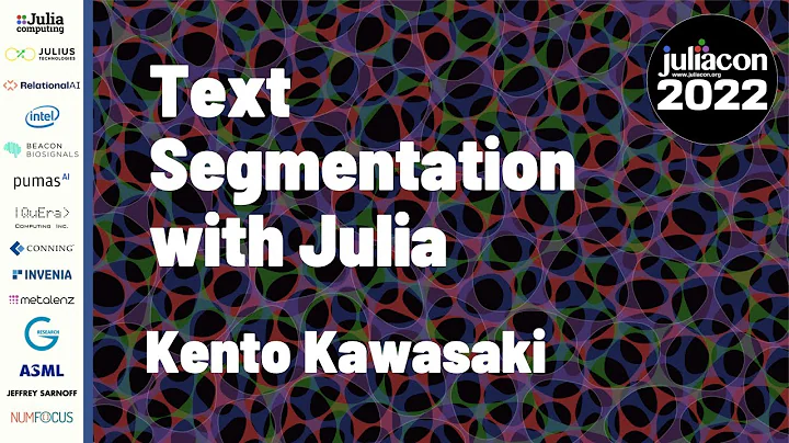 Text Segmentation with Julia | Kento Kawasaki | Ju...