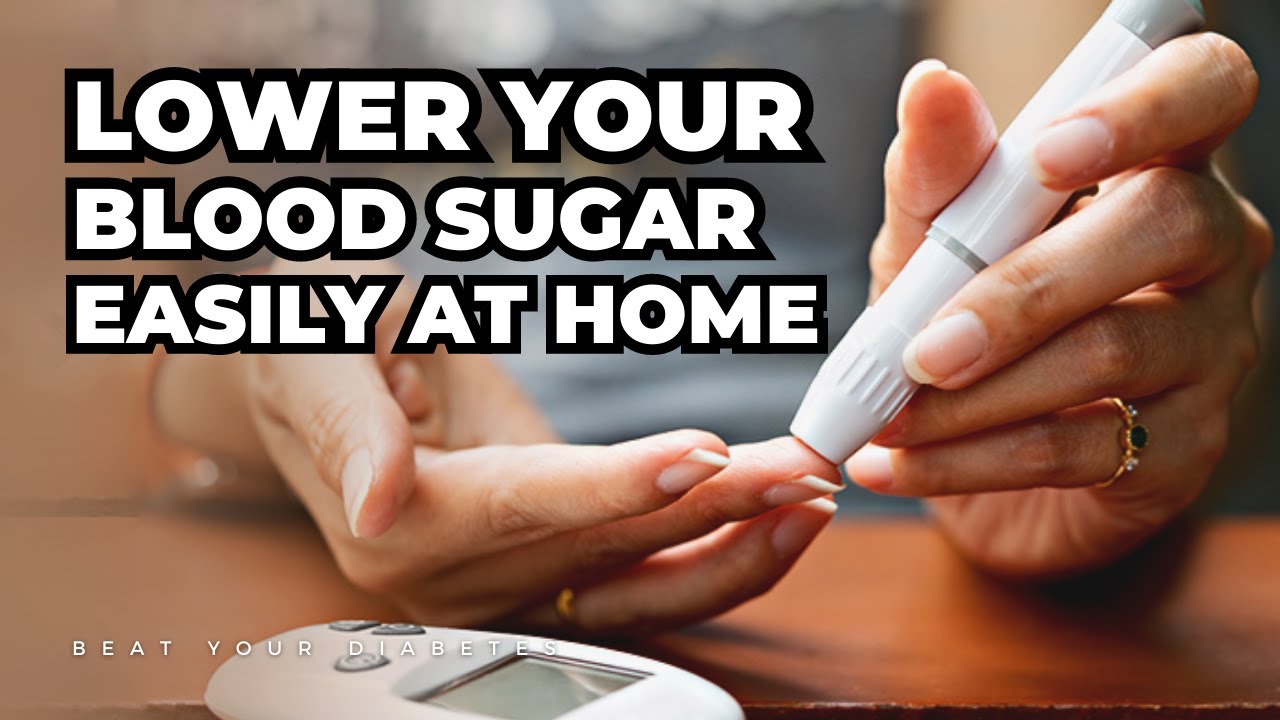 Do This To Lower Your Blood Sugar Easily At Home YouTube do-this-to-lower-your-blood-sugar-easily-at-home-youtube