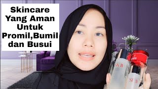 SKII | SKINCARE YANG AMAN UNTUK PROMIL,BUMIL & BUSUI