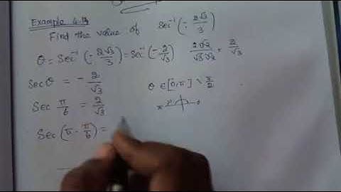 #12 maths Example 4.13 #find the value of sec-¹(-2root3/3) #secant inverse minus 2root3 divided by3